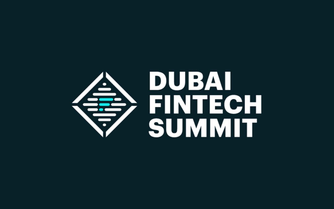 Dubai Fintech Summit 2024